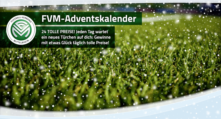 FVM-Adventskalender: Tolle Preise & Highlights aus dem Fußballjahr 2019